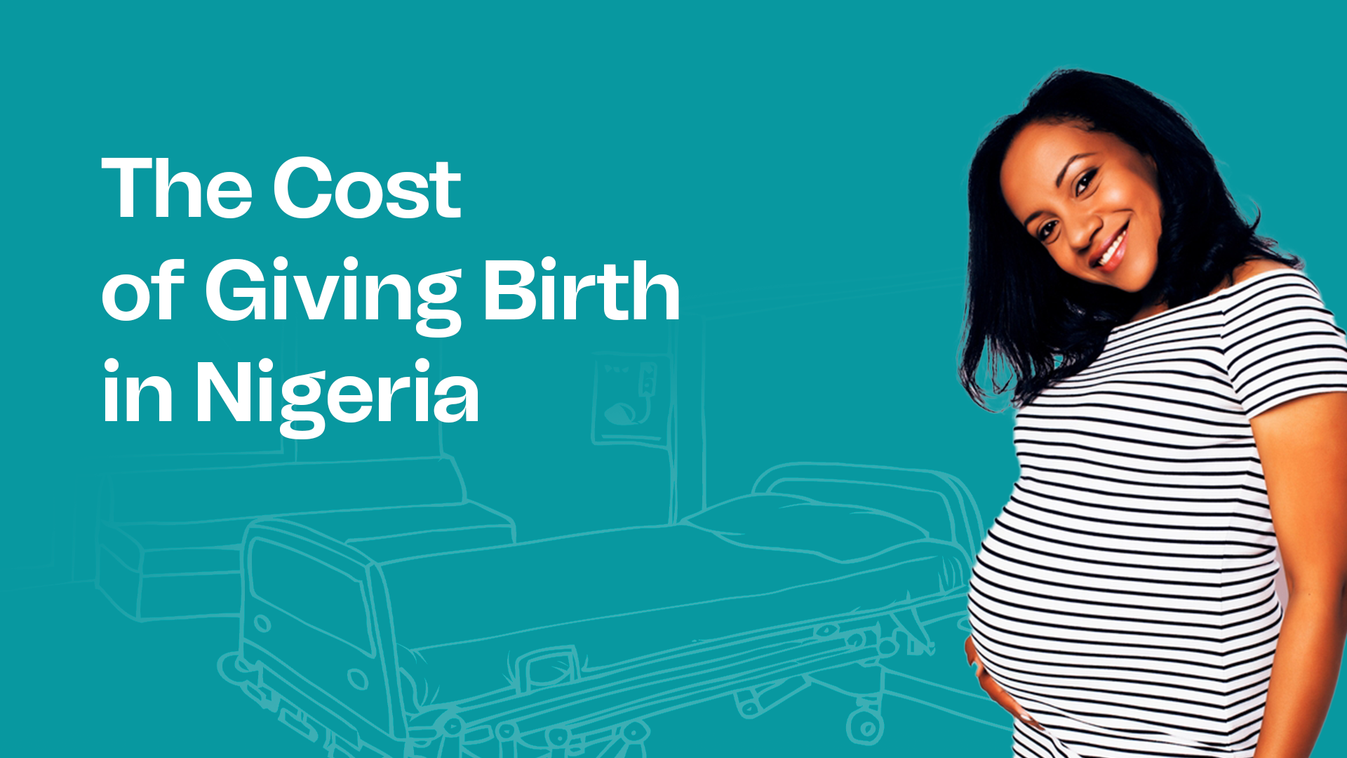 The Cost of Giving Birth in Nigeria - MoneyRise